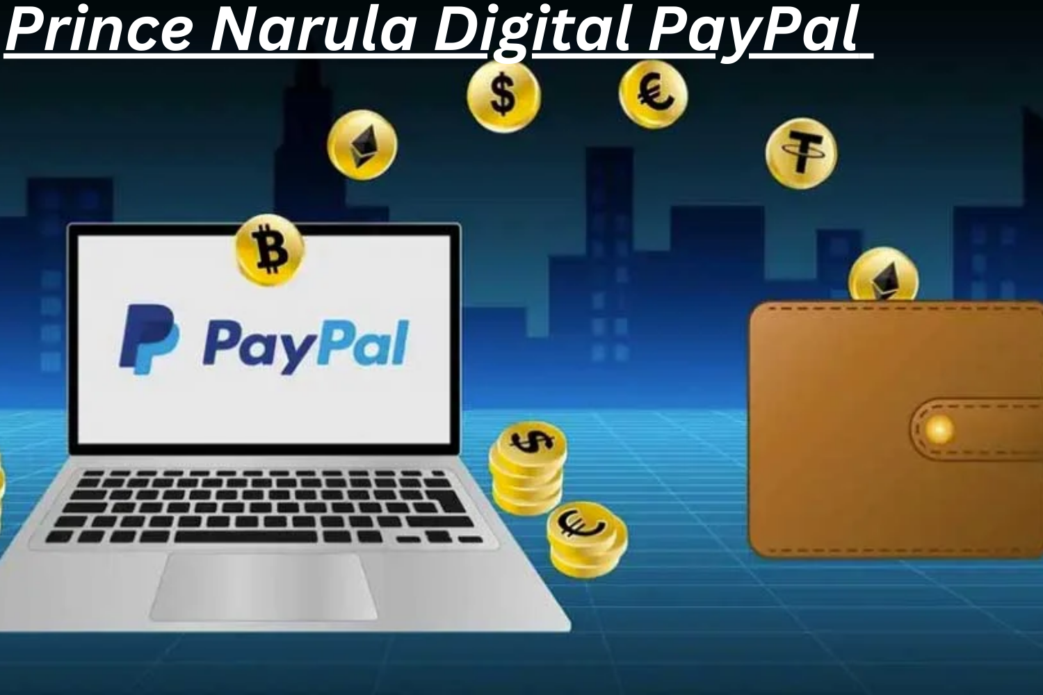 Prince Narula Digital PayPal