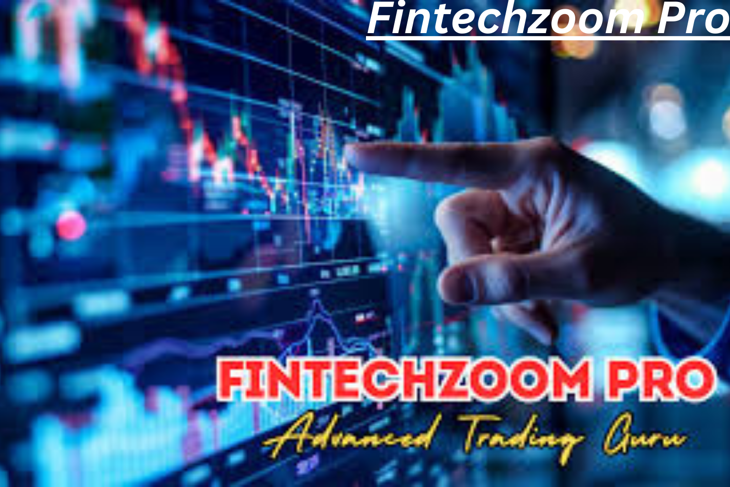 Fintechzoom Pro